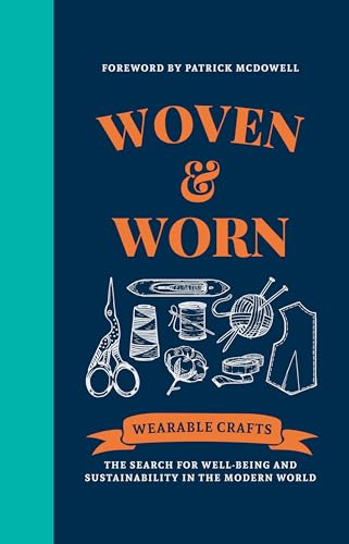 Woven & Worn : The search for well-being and sustainability in the mod image 1