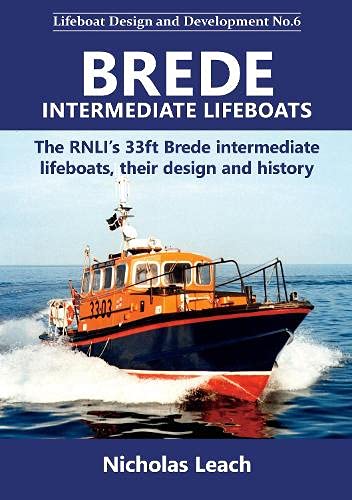 Nicholas Leach - Brede Intermediate Lifeboats : The RNLI's 33ft Br image 1