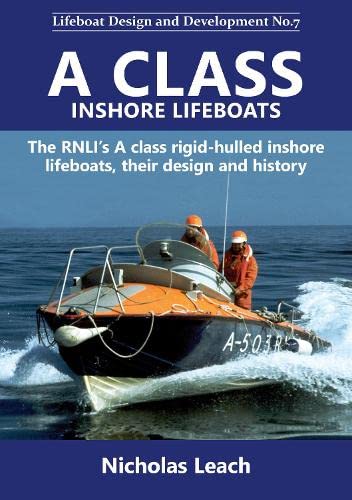 Nicholas Leach - A CLASS INSHORE LIFEBOATS : The RNLI's A class ri image 1