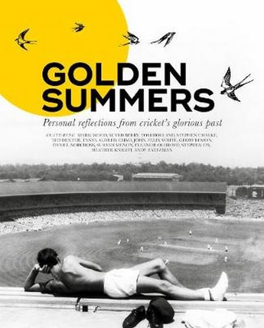 Golden Summers : Personal reflections from cricket's glorious past image 1