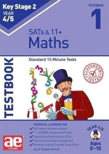 Dr Stephen C Curran - KS2 Maths Year 4/5 Testbook 1 : Standard 15 Minu image 1