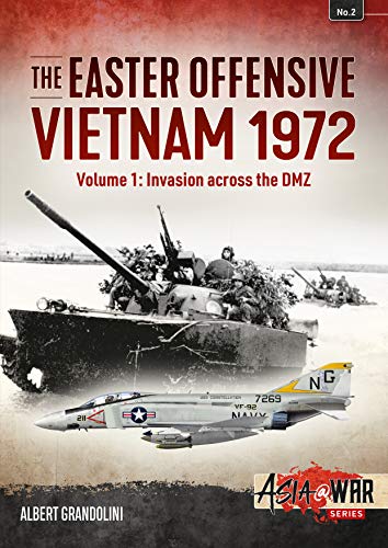 Albert Grandolini - Easter Offensive - Vietnam 1972 Voume 1 : Volume 1 image 1