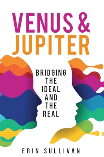 Erin Sullivan - Venus and Jupiter: Bridging the Ideal and the Real - P image 1