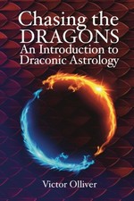 Victor Olliver - Chasing the Dragons: An Introduction to Draconic Astr image 1