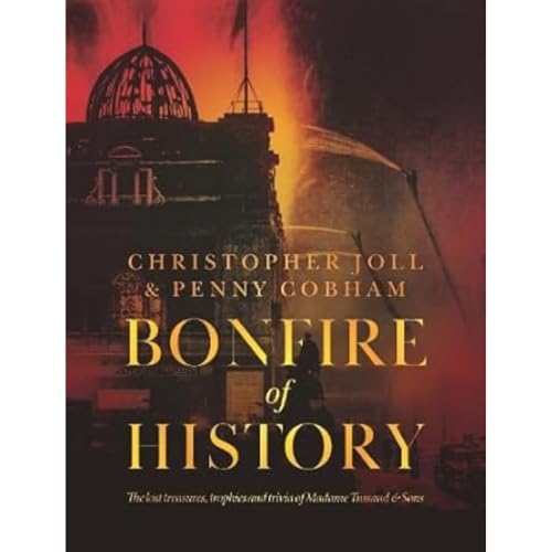Sir Nick Varney - BONFIRE of HISTORY : The Lost Treasures, Trophies & image 1