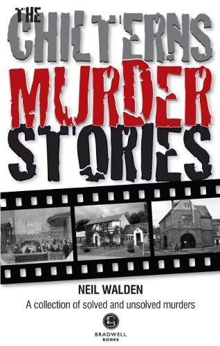 Neil Walden - Chilterns Murder Stories - Paperback image 1