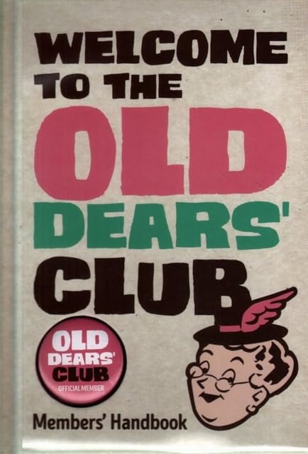 Welcome to the Old Dears' Club - Hardback image 1