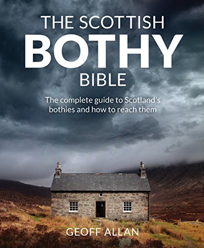 Geoff Allan - Scottish Bothy Bible : The Complete Guide to Scotland image 1