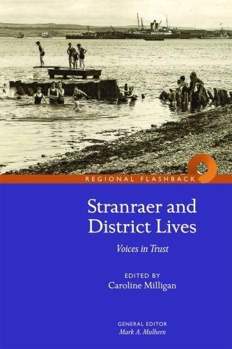 Stranraer and District Lives : Voices in Trust - Paperback image 1