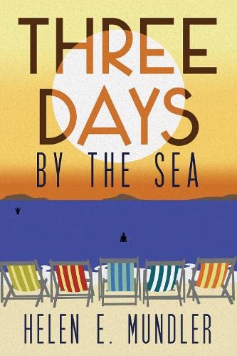 Helen E. Mundler - Three Days by the Sea - Paperback image 1