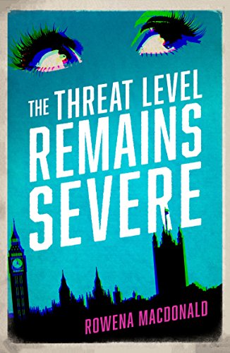 Rowena Macdonald - Threat Level Remains Severe - Paperback image 1