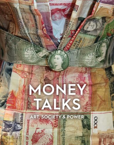 Money Talks : Art, Society & Power - Paperback image 1