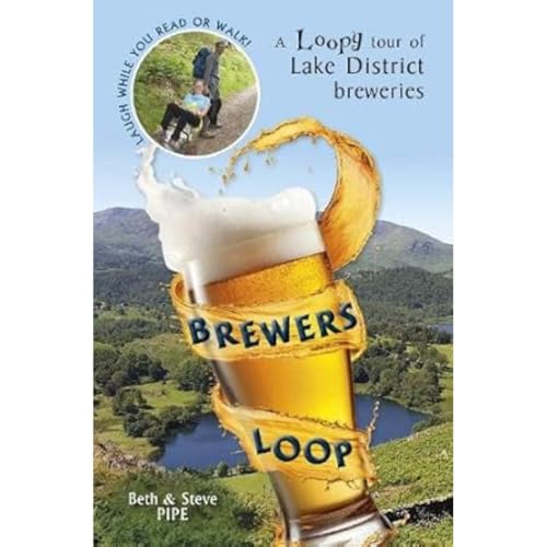 Beth and Steve Pipe - Brewers Loop : A Loopy tour of Lake District bre image 1