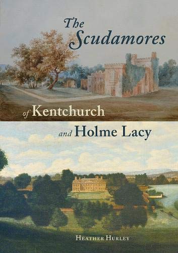 Heather Hurley - Scudamores of Kentchurch and Holme Lacy - Paperback image 1