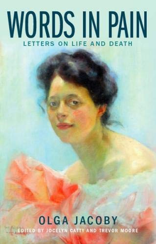 Olga Jacoby - Words in Pain : Letters on Life and Death - Hardback image 1