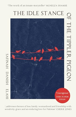 Safinah Danish Elahi - Idle Stance of the Tippler Pigeon - Paperback image 1
