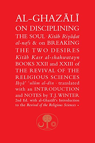 Abu Hamid Al-Ghazali - Al-Ghazali on Disciplining the Soul & on Breaki image 1