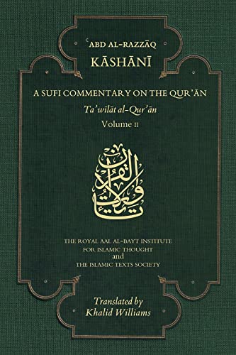 'Abd al-Razzaq a - A Sufi Commentary on the Qur'an : Volume II