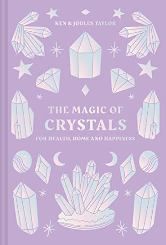 Ken and Joules Taylo - Magic of Crystals : For health, home and happin image 1