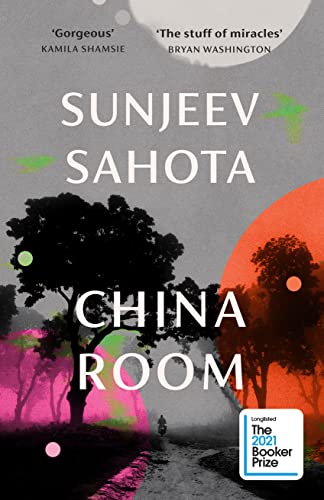 Sunjeev Sahota - China Room : The heart-stopping new novel from the Bo image 1