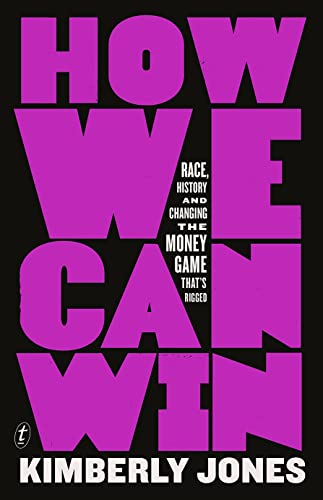 Kimberly Jones - How We Can Win : Race, History and Changing the Money image 1