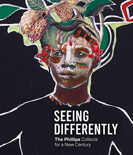Dorothy Kosinski - Seeing Differently: The Phillips Collects for a New image 1