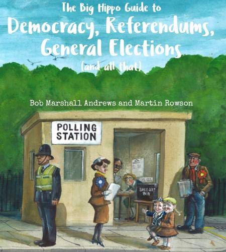 Bob Marshall Andrews - Big Hippo Guide to Democracy, Referendums, Gene image 1