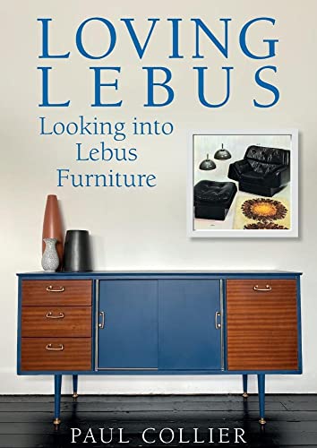 Collier - Loving Lebus : Looking into Lebus Furniture - paperback or image 1