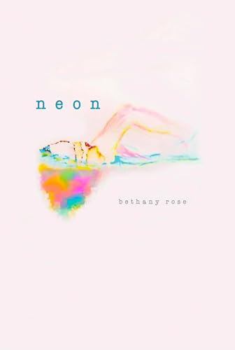 Bethany Rose - NEON - Paperback image 1
