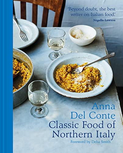 Anna Del Conte - Classic Food of Northern Italy - Hardback image 1