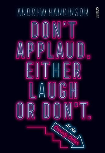 Andrew Hankinson - Don't applaud. Either laugh or don't. (At t image 1