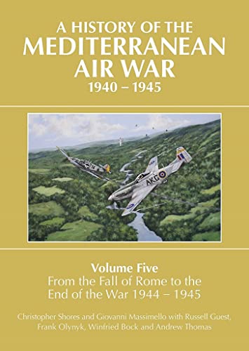 Andy Thomas - A History of the Mediterranean Air War, 1940-1945 : Volu image 1