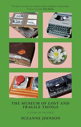 Suzanne Joinson - Museum of Lost and Fragile Things : A Year of Salvag image 1