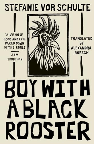 Stefanie vor Schulte - Boy with a Black Rooster - Paperback image 1