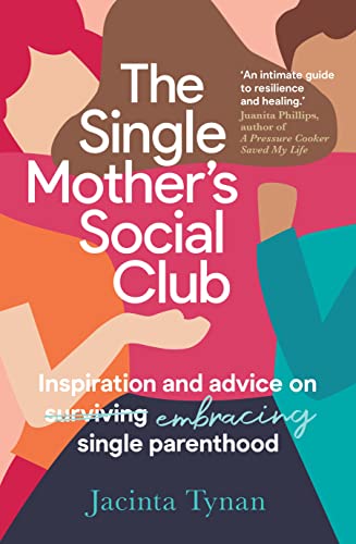 Jacinta Tynan - Single Mother's Social Club : Inspiration and advi image 1