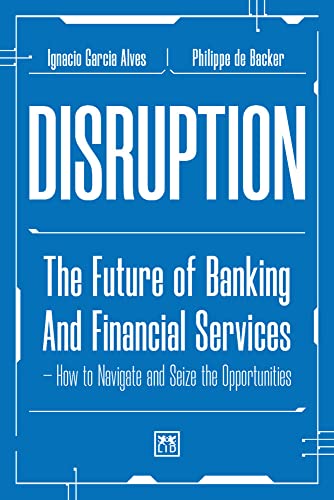 Juan Gonzalez - Disruption : The future of banking and financial servi image 1