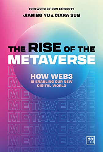 Ciara Sun - Rise of the Metaverse : An essential guide to Web3 - Hardb image 1