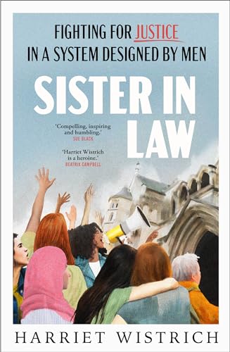 Harriet Wistrich - Sister in Law : Fighting for Justice in a System De image 1