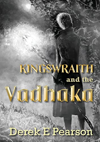 Derek E Pearson - Kingswraith: And the Vadhaka : 2 - Paperback image 1