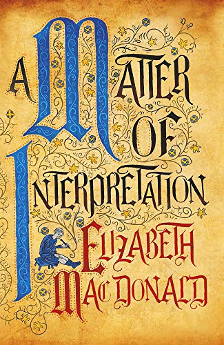 Elizabeth Mac Donald - A Matter of Interpretation - Hardback image 1