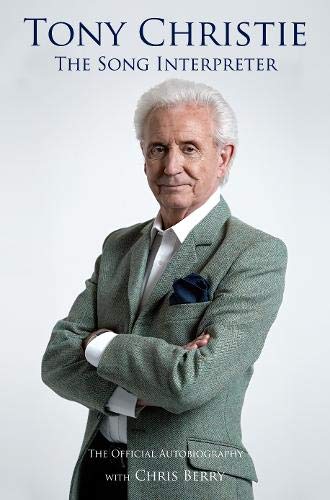 Tony Christie - : The Song Interpreter - Hardback image 1
