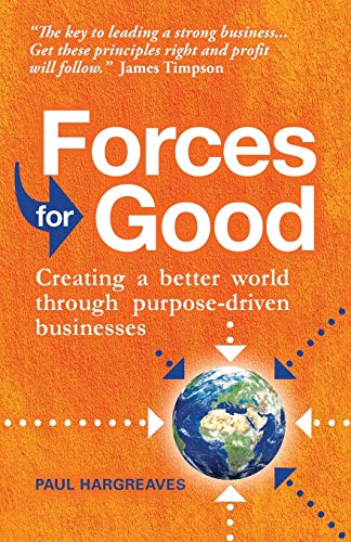 Paul Hargreaves - Forces for Good : Creating a better world through pu image 1
