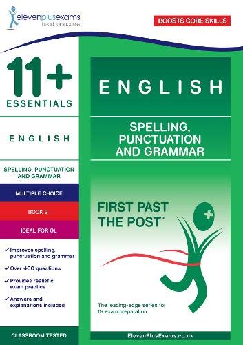11+ Essentials English: Spelling, Punctuation and Grammar Book 2 - Pap