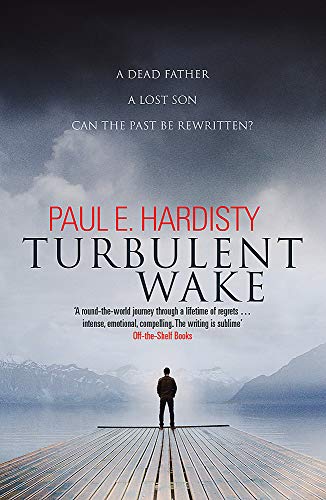 Paul E. Hardisty - Turbulent Wake - Paperback image 1