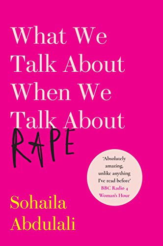 Sohaila Abdulali - What we talk about when we talk about rape - Paperb image 1