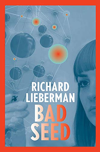 Richard Lieberman - Bad Seed - Hardback image 1
