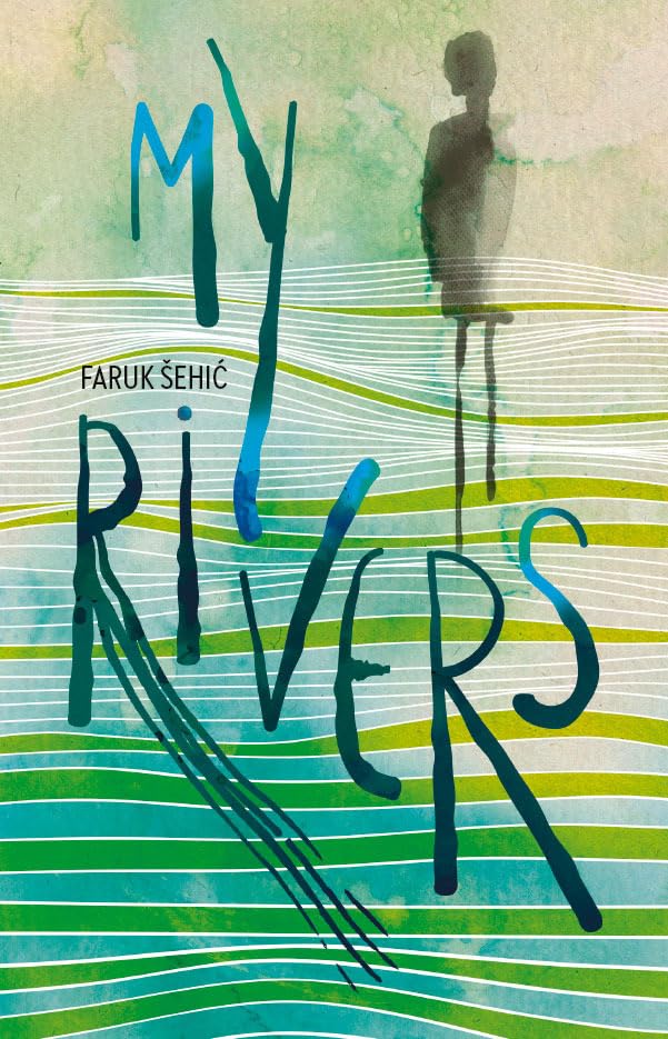 Faruk Sehic - My Rivers - Paperback image 1