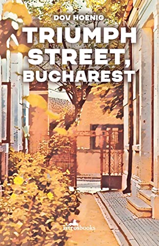 Dov Hoenig - Triumph Street, Bucharest - Paperback image 1