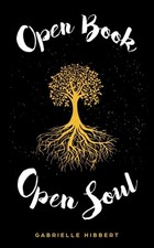 Gabrielle Hibbert - Open Book, Open Soul - Paperback image 1