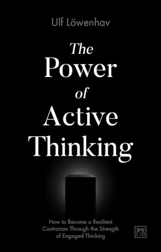 Ulf Loewenhav - Power of Active Thinking : How to become a resilient c image 1